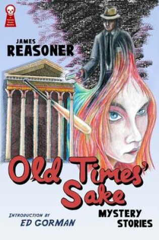 Cover of Old Times' Sake Tpb: Mystery Stories