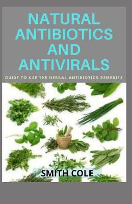 Book cover for Natural Antibiotics and Antivirals