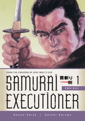 Book cover for Samurai Executioner Omnibus Volume 1