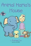 Book cover for Animal Mama's House