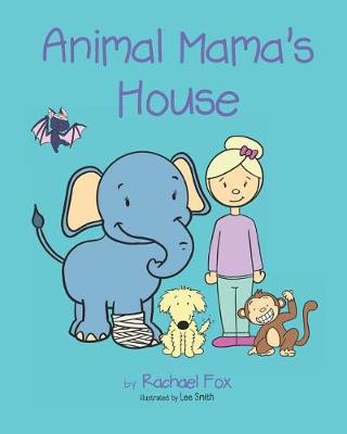 Book cover for Animal Mama's House