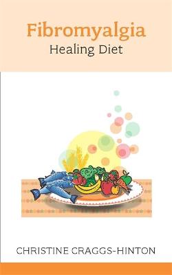 Book cover for The Fibromyalgia Healing Diet