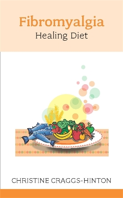 Cover of The Fibromyalgia Healing Diet