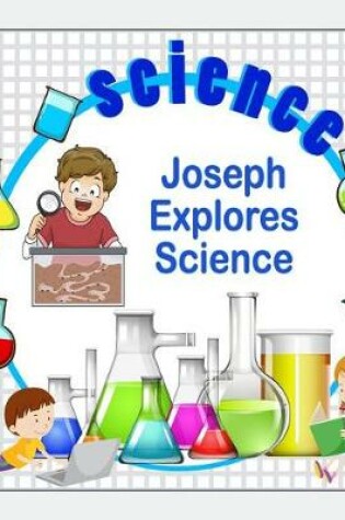 Cover of Joseph Explores Science