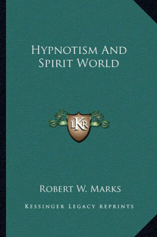 Cover of Hypnotism and Spirit World