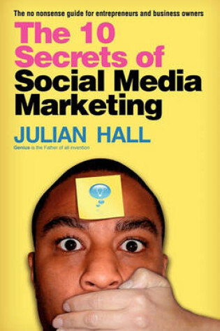 Cover of The 10 Secrets of Social Media Marketing