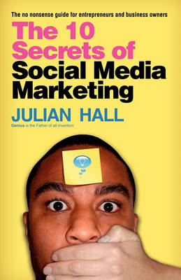 Book cover for The 10 Secrets of Social Media Marketing