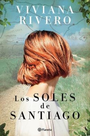 Cover of Los Soles de Santiago (Novela) / The Santiago Suns (a Novel)