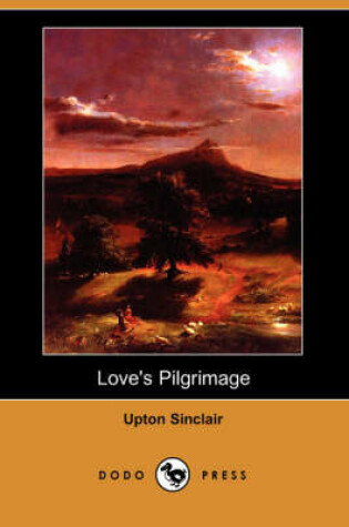 Cover of Love's Pilgrimage (Dodo Press)