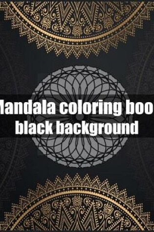 Cover of Mandala coloring book black background