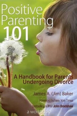 Cover of Positive Parenting 101