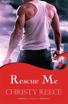 Book cover for Rescue Me: Last Chance Rescue Book 1