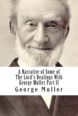 Book cover for A Narrative of Some of the Lord's Dealings with George Muller Part II