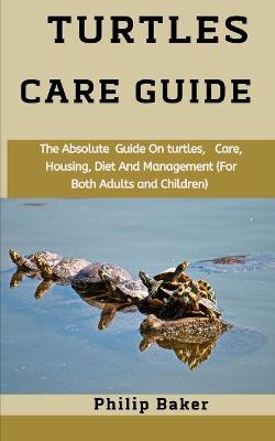 Book cover for Turtles Care Guide