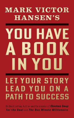 Book cover for You Have a Book in You - Revised Edition