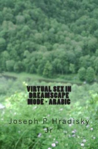 Cover of Virtual Sex in Dreamscape Mode - Arabic