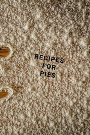 Cover of Recipes for Pies