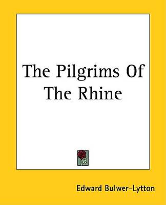 Book cover for The Pilgrims of the Rhine