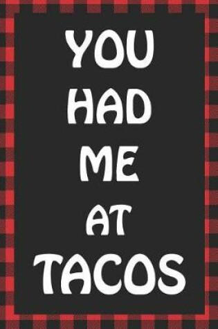 Cover of You Had Me at Tacos