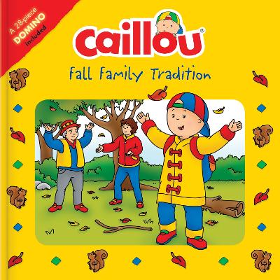 Cover of Caillou: Fall Family Tradition