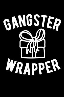 Book cover for Gangster Wrapper