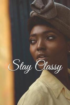 Book cover for Stay Classy