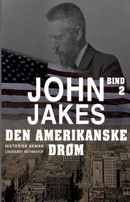 Book cover for Den amerikanske dr�m - Bind 2