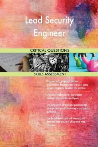 Cover of Lead Security Engineer Critical Questions Skills Assessment