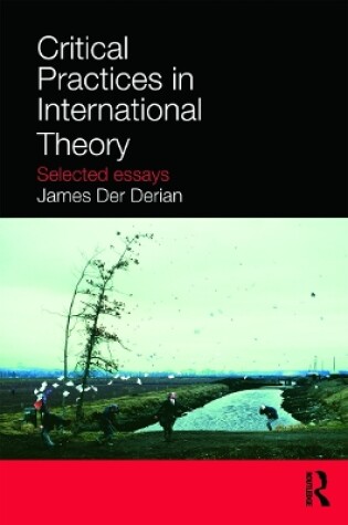 Cover of Critical Practices in International Theory