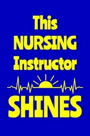 Cover of This Nursing Instructor Shines