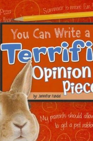 Cover of You Can Write a Terrific Opinion Piece (You Can Write)