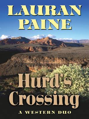 Book cover for Hurd's Crossing: A Western Duo