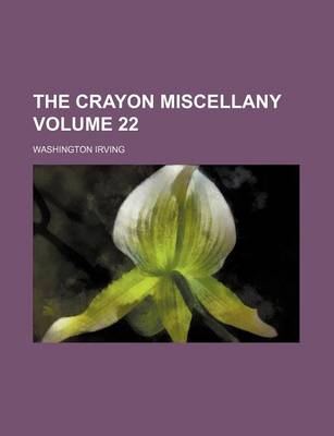 Book cover for The Crayon Miscellany Volume 22