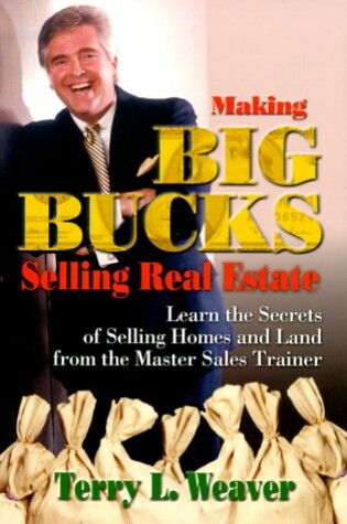 Cover of Making Big Bucks Selling Real Estate