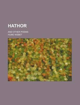 Book cover for Hathor; And Other Poems