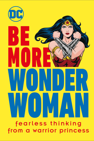 Cover of Be More Wonder Woman