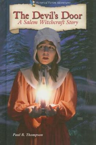 Cover of Devil's Door, The: A Salem Witchcraft Story