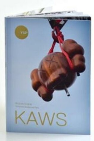 Cover of KAWS: Behind The Scenes at YSP Guide
