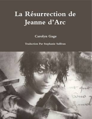 Book cover for La Resurrection De Jeanne D'Arc