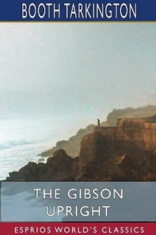 Cover of The Gibson Upright (Esprios Classics)