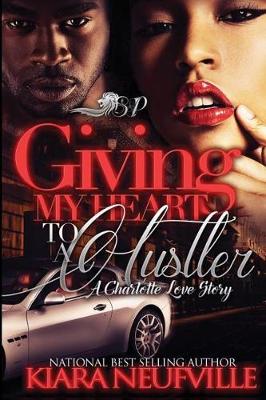 Book cover for Giving My All to a Hustler