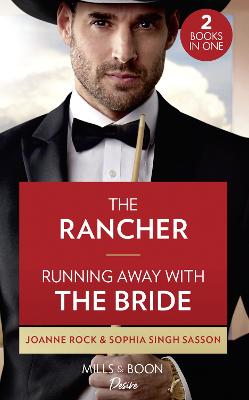 Book cover for The Rancher / Running Away With The Bride