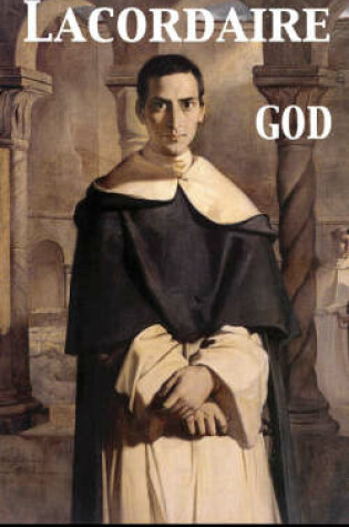 Cover of God. Conferences Delivered at Notre Dame in Paris