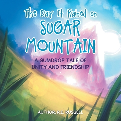 Book cover for The Day It Rained on Sugar Mountain