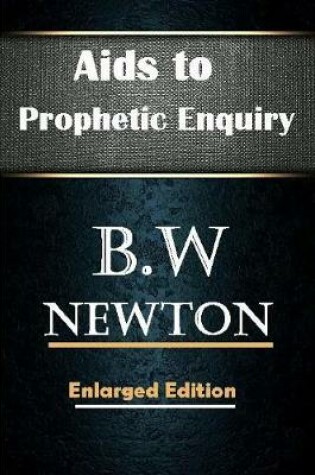 Cover of Aids to Prophetic Enquiry