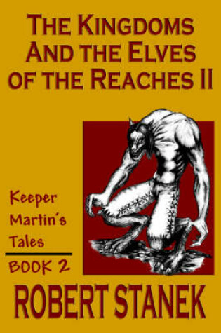 Cover of The Kingdoms & The Elves Of The Reaches II