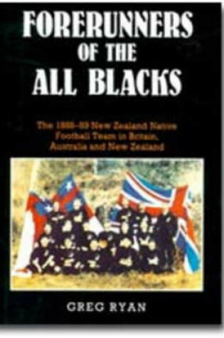 Cover of Forerunners of the All Blacks