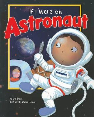 Book cover for Dream Big If I Were an Astronaut