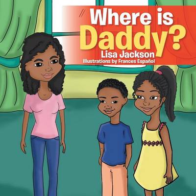 Book cover for Where Is Daddy?