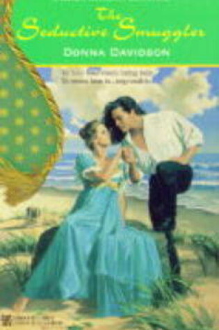 Cover of The Seductive Smuggler